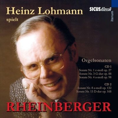 Heinz Lohmann plays organ sonatas by Rheinberger